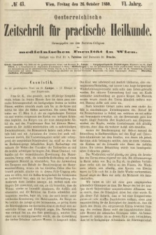 Oesterreichische Zeitschrift für Practische Heikunde : herausgegeben von dem Doctoren - Collegium der Medicinischen Facultät in Wien. 1860, nr 43