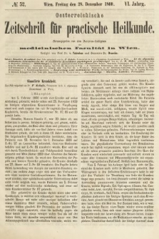 Oesterreichische Zeitschrift für Practische Heikunde : herausgegeben von dem Doctoren - Collegium der Medicinischen Facultät in Wien. 1860, nr 52