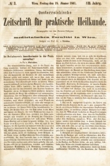Oesterreichische Zeitschrift für Practische Heikunde : herausgegeben von dem Doctoren - Collegium der Medicinischen Facultät in Wien. 1861, nr 3