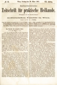 Oesterreichische Zeitschrift für Practische Heikunde : herausgegeben von dem Doctoren - Collegium der Medicinischen Facultät in Wien. 1861, nr 13