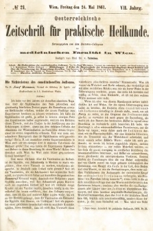 Oesterreichische Zeitschrift für Practische Heikunde : herausgegeben von dem Doctoren - Collegium der Medicinischen Facultät in Wien. 1861, nr 21