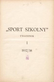 Sport Szkolny. 1937, spis rzeczy