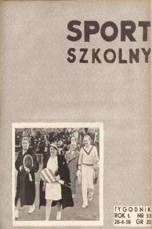 Sport Szkolny. 1938, nr 33
