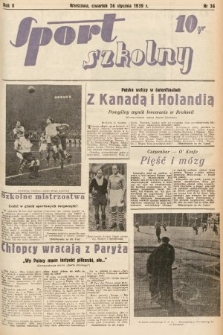 Sport Szkolny. 1939, nr 36