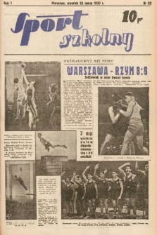 Sport Szkolny. 1939, nr 52
