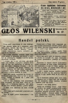 Głos Wileński : pismo tygodniowe illustrowane dla miast, miasteczek i wsi. 1928, nr 37