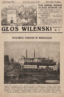 Głos Wileński : pismo tygodniowe ilustrowane dla miast, miasteczek i wsi. 1930, nr 7