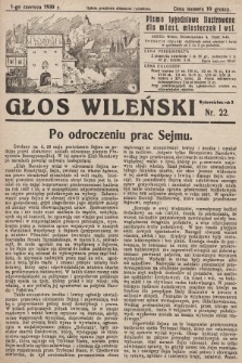 Głos Wileński : pismo tygodniowe ilustrowane dla miast, miasteczek i wsi. 1930, nr 22