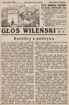 Głos Wileński : pismo tygodniowe ilustrowane dla miast, miasteczek i wsi. 1930, nr 31