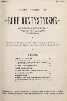 Echo Dentystyczne : miesięcznik poświęcony wszystkim działom dentystyki. 1927, nr 3-4