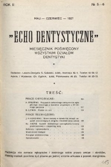 Echo Dentystyczne : miesięcznik poświęcony wszystkim działom dentystyki. 1927, nr 5-6