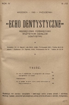 Echo Dentystyczne : miesięcznik poświęcony wszystkim działom dentystyki. 1929, nr 9-10