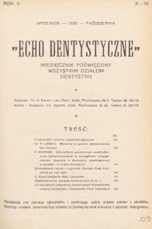 Echo Dentystyczne : miesięcznik poświęcony wszystkim działom dentystyki. 1930, nr 9-10