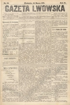 Gazeta Lwowska. 1891, nr 66