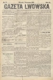 Gazeta Lwowska. 1891, nr 77