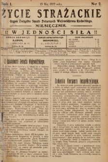 Życie Strażackie : organ Związku Straży Pożarnych Województwa Kieleckiego : miesięcznik. 1927, nr 2