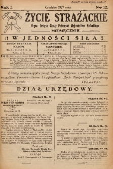 Życie Strażackie : organ Związku Straży Pożarnych Województwa Kieleckiego : miesięcznik. 1927, nr 12