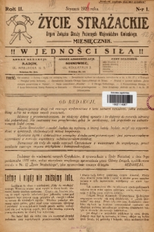 Życie Strażackie : organ Związku Straży Pożarnych Województwa Kieleckiego : miesięcznik. 1928, nr 1