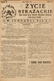 Życie Strażackie : organ Związku Straży Pożarnych Województwa Kieleckiego : miesięcznik. 1928, nr 5