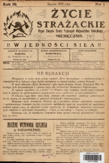 Życie Strażackie : organ Związku Straży Pożarnych Województwa Kieleckiego : miesięcznik. 1929, nr 1
