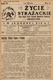 Życie Strażackie : organ Związku Straży Pożarnych Województwa Kieleckiego : miesięcznik. 1929, nr 2