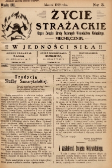 Życie Strażackie : organ Związku Straży Pożarnych Województwa Kieleckiego : miesięcznik. 1929, nr 3