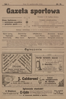 Gazeta Sportowa : pismo ilustrowane poświęcone wszystkim gałęziom sportu. 1900, nr 15