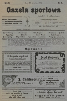 Gazeta Sportowa : pismo ilustrowane poświęcone wszystkim gałęziom sportu. 1901, nr 8