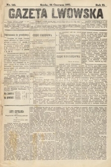 Gazeta Lwowska. 1891, nr 141
