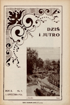 Dziś i Jutro : pismo dla młodzieży żeńskiej. 1926, nr 7