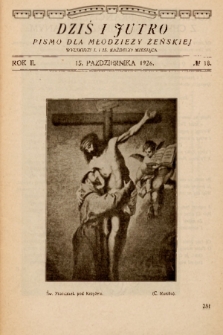 Dziś i Jutro : pismo dla młodzieży żeńskiej. 1926, nr 18