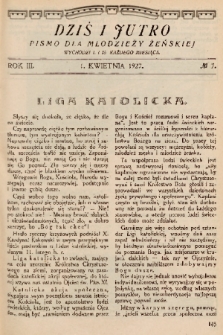 Dziś i Jutro : pismo dla młodzieży żeńskiej. 1927, nr 7
