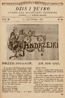 Dziś i Jutro : pismo dla młodzieży żeńskiej. 1927, nr 20