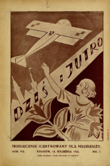 Dziś i Jutro : pismo dla młodzieży żeńskiej. 1930, nr 1