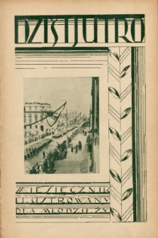 Dziś i Jutro : pismo dla młodzieży. 1934, nr 10