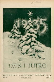 Dziś i Jutro : pismo dla młodzieży. 1935, nr 5