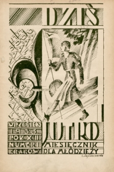 Dziś i Jutro : pismo dla młodzieży. 1935, nr 1
