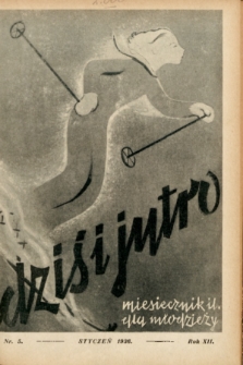 Dziś i Jutro : pismo dla młodzieży. 1936, nr 5