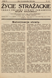 Życie Strażackie : organ Związku Straży Pożarnych Województwa Kieleckiego : Bezpłatny dodatek do nr 20 „Gazety Strażackiej”. 1932, nr 10