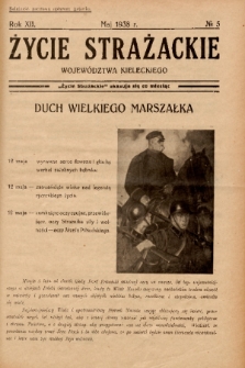 Życie Strażackie Województwa Kieleckiego. 1938, nr 5