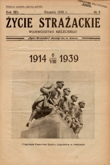 Życie Strażackie Województwa Kieleckiego. 1939, nr 8