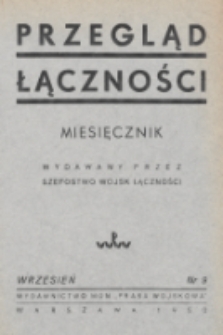 Przegląd Łączności : miesięcznik wydawany przez Szefostwo Wojsk Łączności. 1950, nr 9