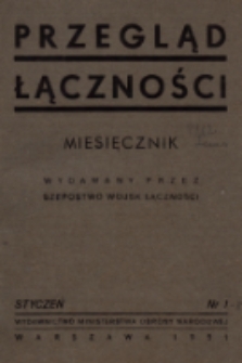 Przegląd Łączności : miesięcznik wydawany przez Szefostwo Wojsk Łączności. 1951, nr 1