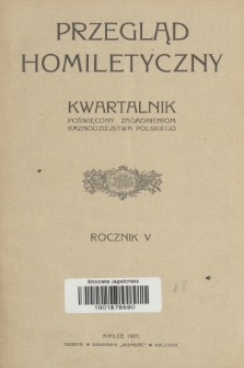 Przegląd Homiletyczny : kwartalnik poświęcony zagadnieniom kaznodziejstwa polskiego. 1927, Spis rzeczy