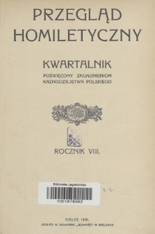 Przegląd Homiletyczny : kwartalnik poświęcony zagadnieniom kaznodziejstwa polskiego. 1930, Spis rzeczy