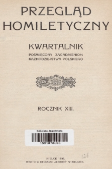 Przegląd Homiletyczny : kwartalnik poświęcony zagadnieniom kaznodziejstwa polskiego. 1935, Spis rzeczy