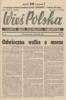 Wieś Polska : tygodnik Obozu Zjednoczenia Narodowego. 1939, nr 27
