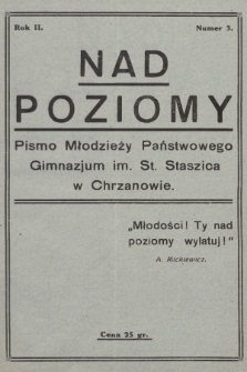 Nad Poziomy : pismo młodzieży Państwowego Gimnazjum im. St. Staszica w Chrzanowie. R. 2, nr 3