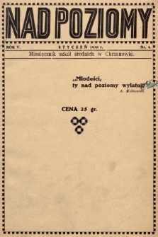 Nad Poziomy : miesięcznik szkół średnich w Chrzanowie. R. 5, 1936, nr 4
