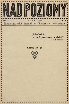 Nad Poziomy : miesięcznik szkół średnich w Chrzanowie i Oświęcimiu. R. 5, 1936, nr 5